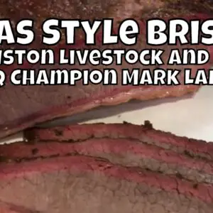 Texas Style Brisket Recipe with Houston Rodeo BBQ Champion Mark Lambert