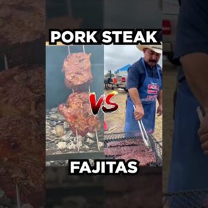 You Can Only Choose One 🔥 Fajitas vs Pork Steak (Boston Butt) #texas #bbq