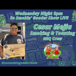 SSGS - Cesar Mejia - Smoking & Toasting BBQ Crew