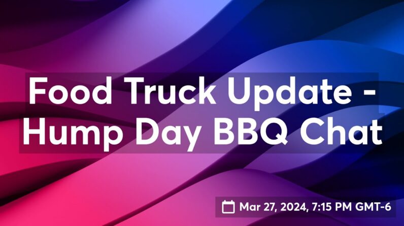 Food Truck Update - Hump Day BBQ Chat