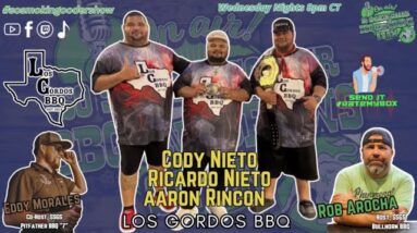 SSGS ep 284, LOS GORDOS BBQ/ Cody Nieto, Ricardo Nieto, and Aaron Rincon