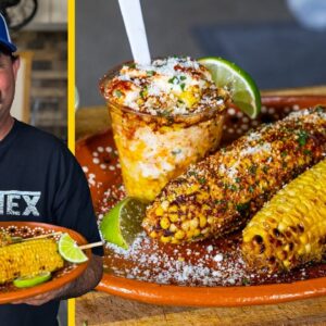 How to make ELOTES | The Best GRILLED Mexican Street Corn Recipes (Corn on the Cob & en Vaso!)