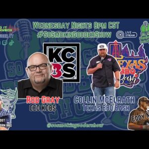 SSGS 302 - Rod Gray KCBS - Collin McElrath Texas BBQ Bash