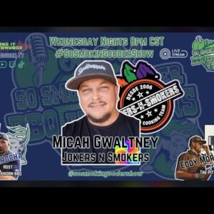 SSGS, Ep 301, w guest: Micah Gwaltney, Jokers N Smokers