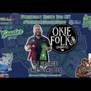 EP 310, SSGS, AJ George, OKIE FOLKS BBQ