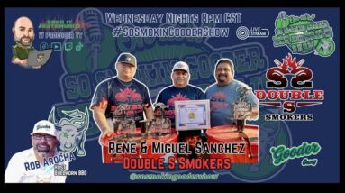 SSGS Ep 322, RENE & MIGUEL SANCHEZ "Double S Smokers"