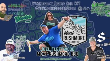SSGS Ep: 324 -  Joel Fleetwood - Meat Rushmore BBQ  w Special Co-Host - Bre Via - Smoke 'n Magic