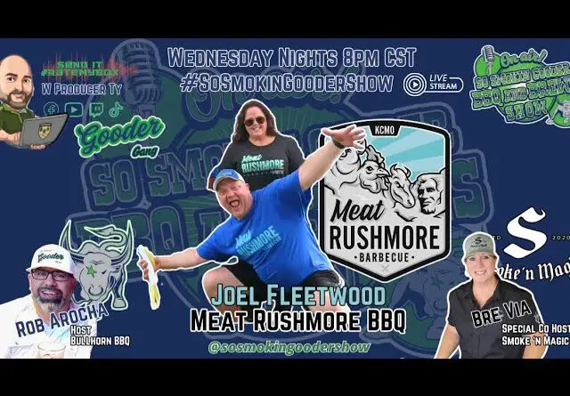 SSGS Ep: 324 -  Joel Fleetwood - Meat Rushmore BBQ  w Special Co-Host - Bre Via - Smoke 'n Magic