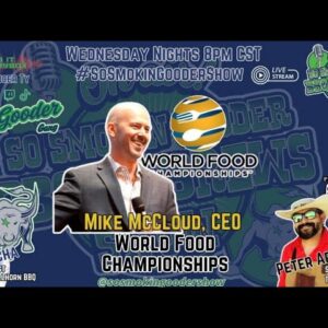 SSGS Ep. 325 MIKE McCLOUD, CEO/ World Food Championships