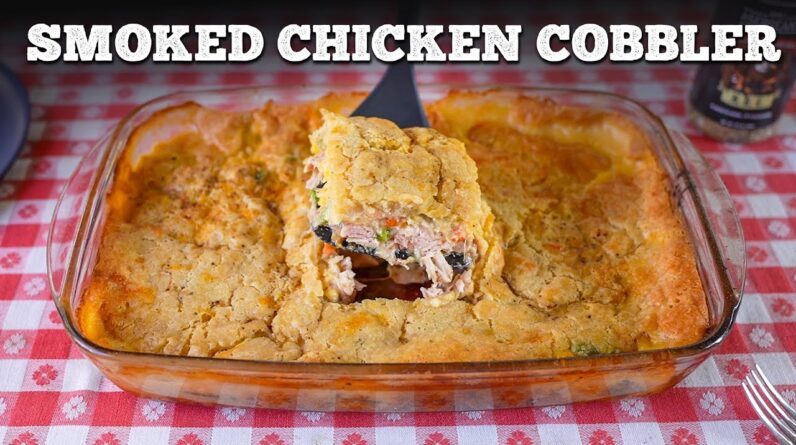 The Viral Smoked Chicken Cobbler